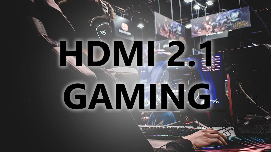 HDMI 2.1 Gaming - FeinTech