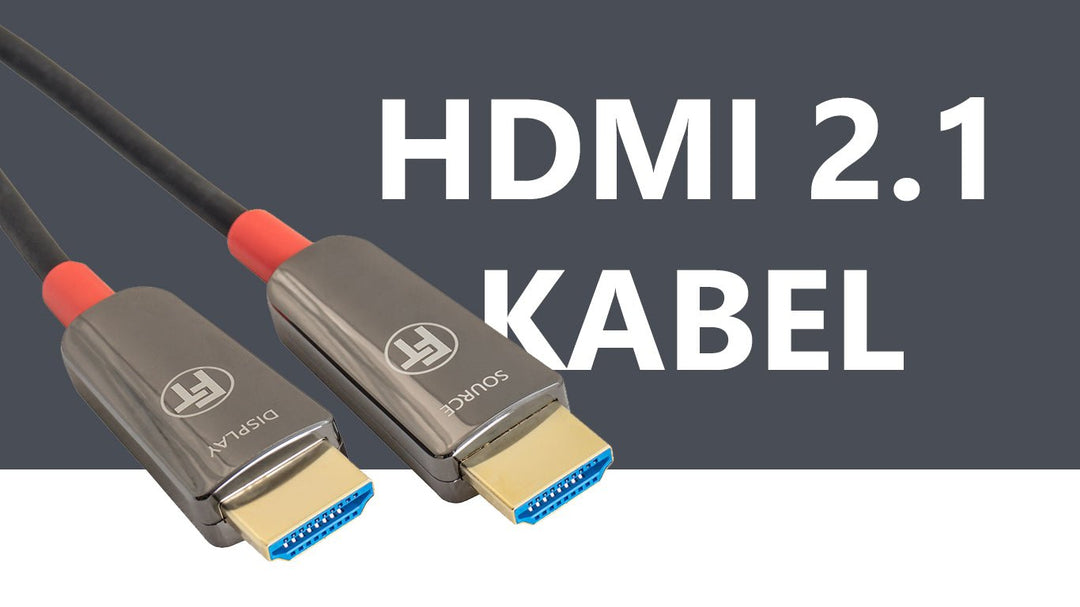 HDMI 2.1 Kabel - FeinTech
